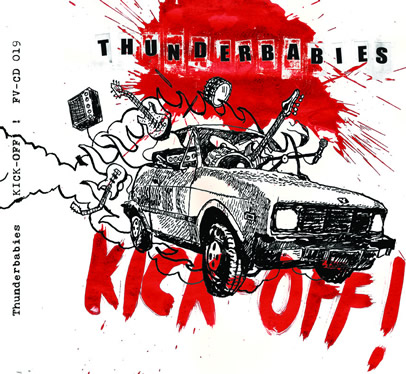 Cover of KICK OFF album by Thunderbabies, published by FV Music, 2014