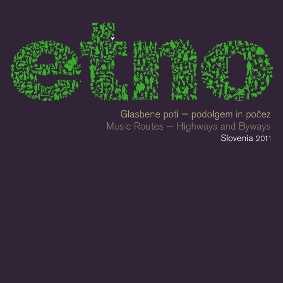 Double-cd compilation of Slovenian ethno music (world music): Glasbene poti – podolgem in počez [Music Routes – Highways and Byways], Slovenia 2011, published by SIGIC, Slovene Music Information Centre