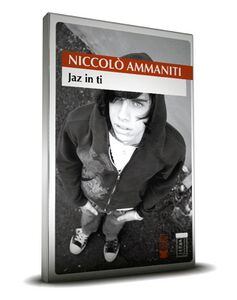 Niccolò Ammaniti's <i>Jaz in ti</i> (You and Me) book cover, 2010