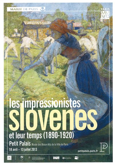 The poster of the exhibition Slovene Impressionists and Their Time at the Petit Palais in Paris, co-organised by the National Gallery of Slovenia, 2013.