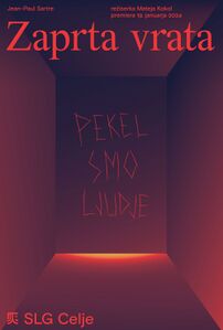 Poster for the play <i>No Exit</i> by Jean-Paul Sartre, directed by Mateja Kokol, <!--LINK'" 0:53--> 2024.