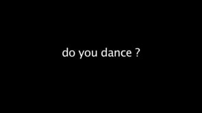 Do you dance?